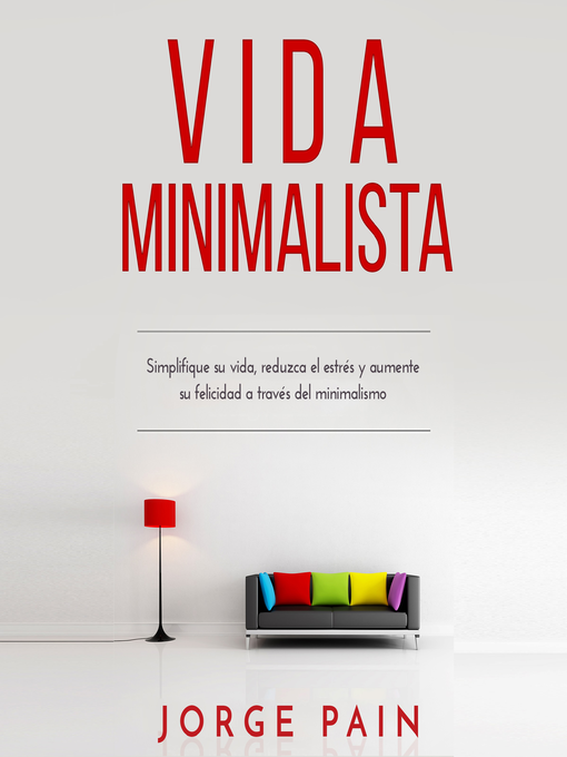 Title details for Vida Minimalista by Jorge Pain - Available